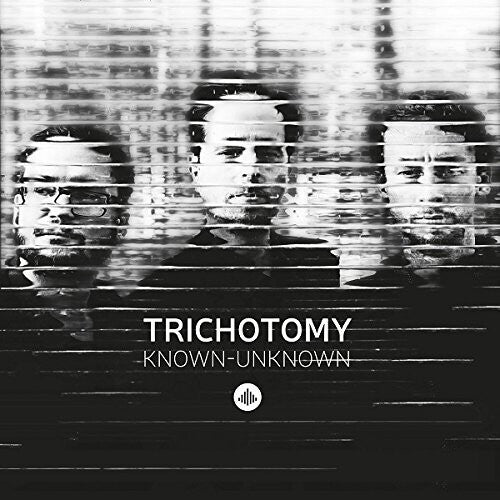 Trichotomy - Known-unknown