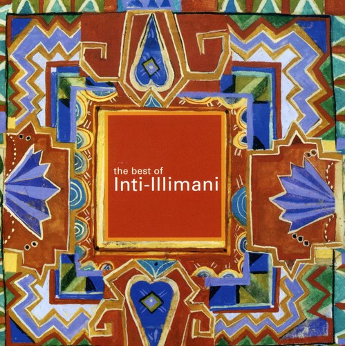 Inti-Illimani - The Best Of Inti-Illimani