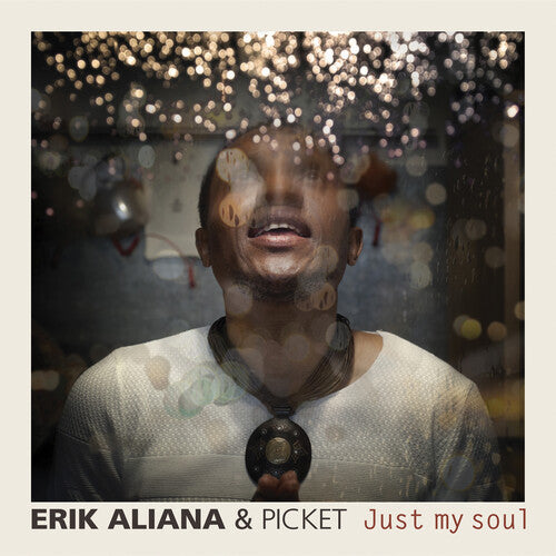 Erik Aliana - Just My Soul