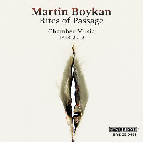 Martin Boykan - MARTIN BOYKAN: RITES OF PASSAGE