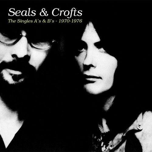 Seals & Crofts - The Singles A's & B's - 1970-1976 (2 Cd)