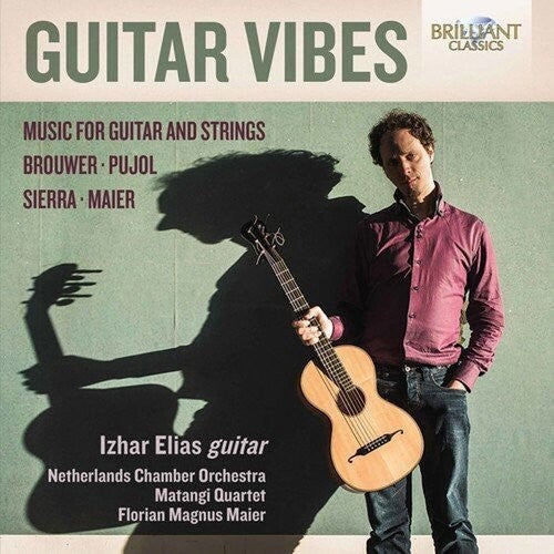 Brouwer/ Maier/ Pujol/ Sierra/ Elias/ Maier - Guitar Vibes