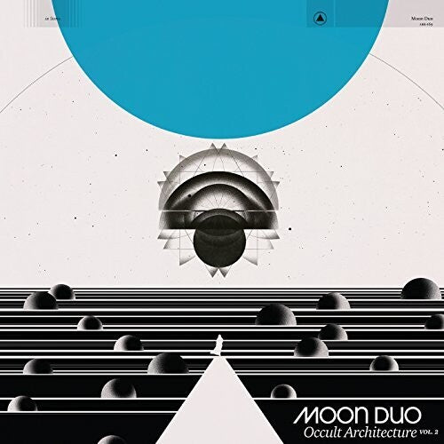 Moon Duo - Occult ARCHITECTURE VOL 2