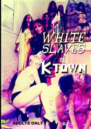 White Slaves of K-Town