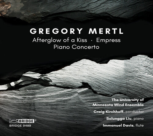 Mertl/ Kirchhoff - Music of Gregory Mertl