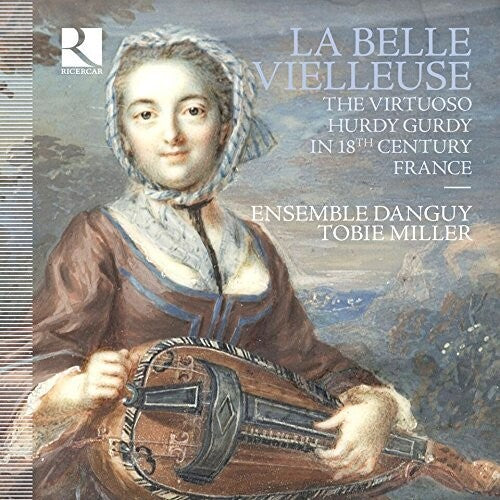 Baton/ Corrette/ Aquin/ Dupuits/ Rameau - La Belle Veilleuse