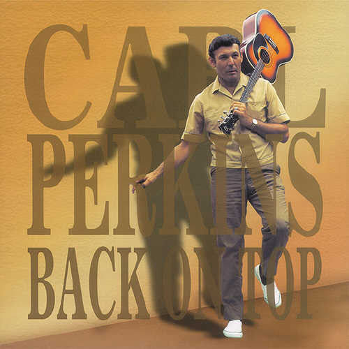 Carl Perkins - Back to Top