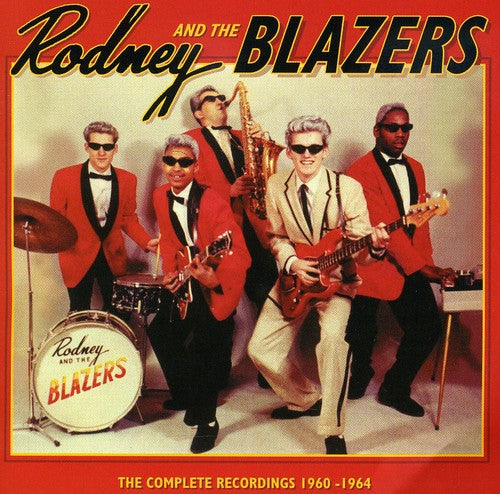 Rodney & Blazers - The Complete Recordings