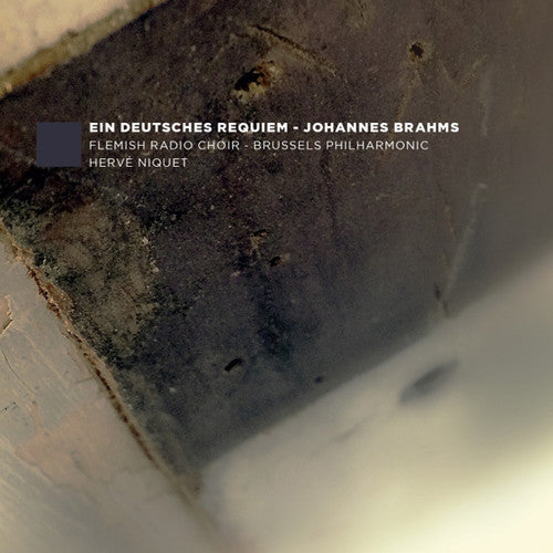 Brahms/ Flemish Radio Choir/ Niquet - Ein Deutsches Requiem