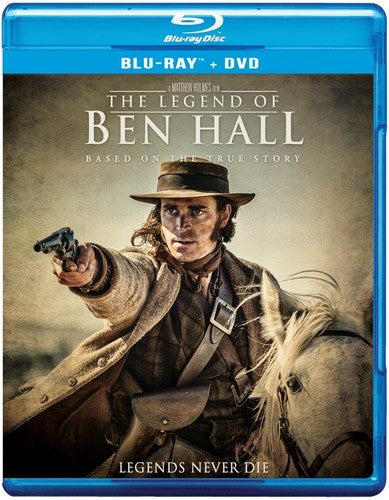 The Legend of Ben Hall