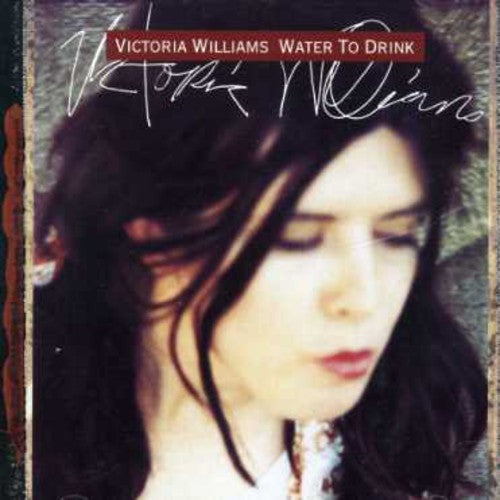 Victoria Williams - Water to Drink