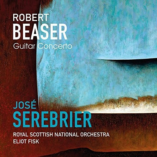 Beaser/ Serebrier - Robert Beaser: Guitar Concerto