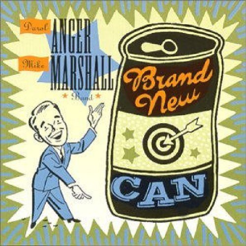 Anger/ Marshall Band - Brand New Can