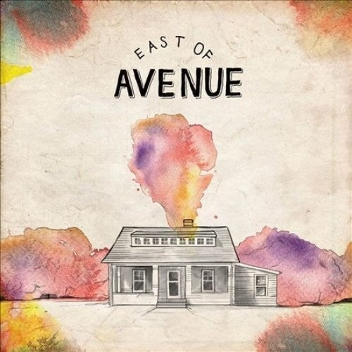East of Avenue - East of Avenue
