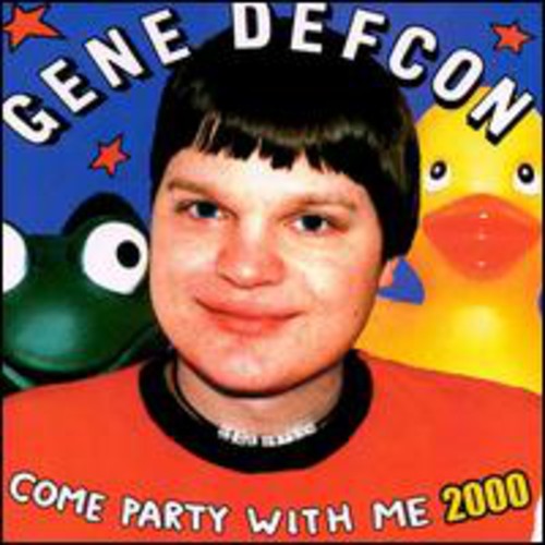 Gene Defcon - Come Party with Me 2000