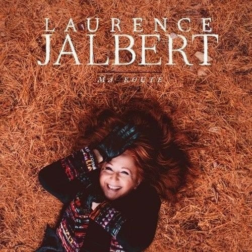 Laurence Jalbert - Ma Route