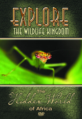 Explore the Wildlife Kingdom: Hidden World of Africa