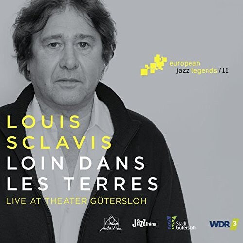 Louis Sclavis - Loin Dans Les Terres - European Jazz Legends 11