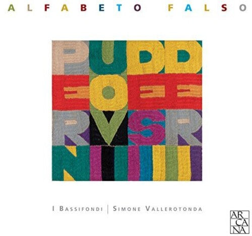 Ferdinando/ Bassifondi/ Vallerotonda - Alfabeto Falso