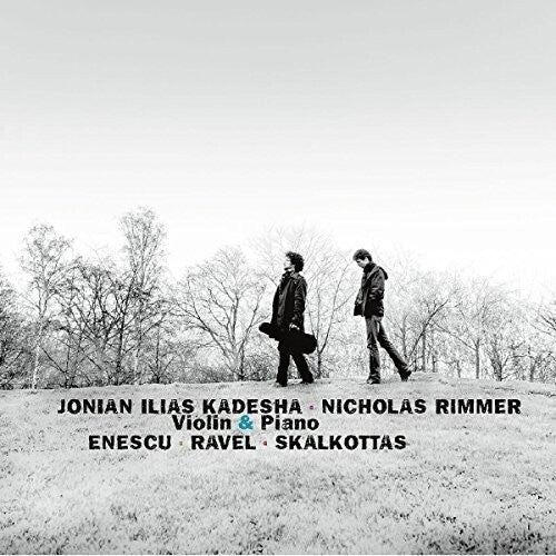 Enescu/ Kadesha/ Rimmer - Violin Sonatas