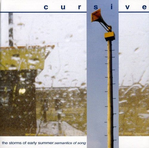 Cursive - The Storms Of Early Summer