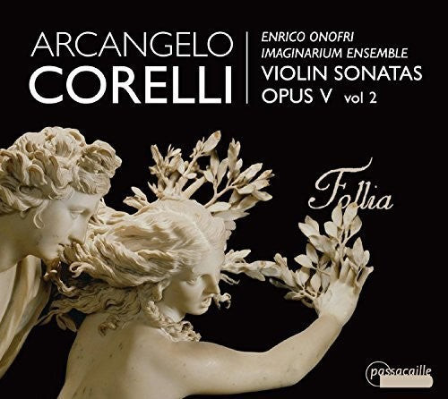 Corelli/ Onofri/ Imaginarium Ensemble - Arcangelo Corelli: Violin Sonatas 2