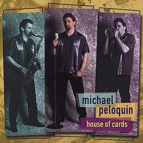 Michael Peloquin - House of Cards