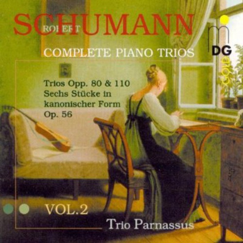 Schumann/ Trio Parmassus - Complete Piano Trios 2
