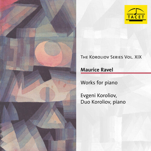 Ravel/ Koroliov - Koroliov Series / Works for Piano