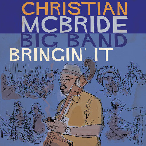 Christian McBride - Bringin' It