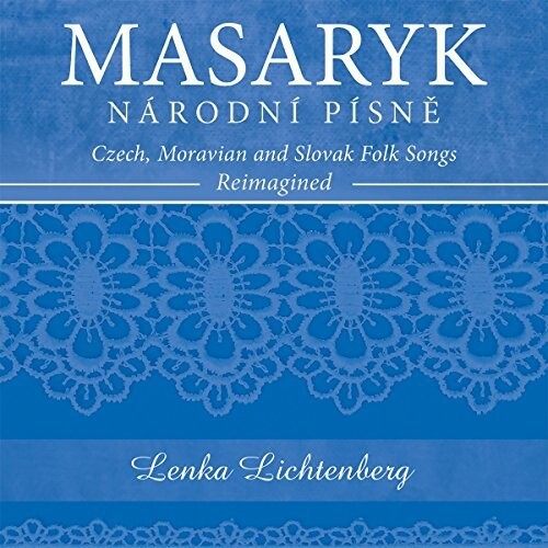 Lichtenberg/ Lichtenberg - Narodni Pisne / Moravian & Slovak