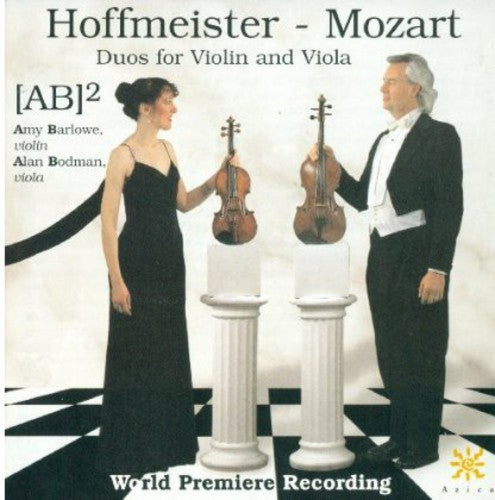 Mozart/ Hoffmeister/ Barlowe/ Bodman - Duos for Violin & Viola
