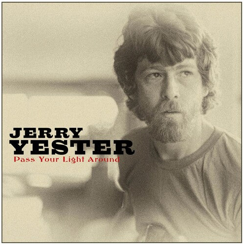 Jerry Yester - Pass Your Light Around