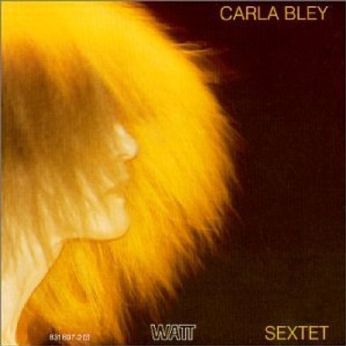 Carla Bley - Sextet