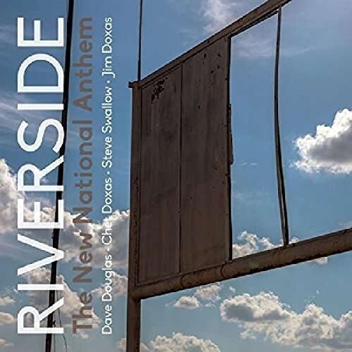 Riverside - New National Anthem