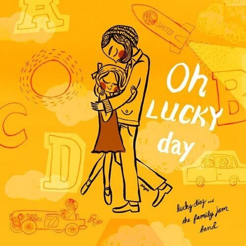 Lucky Diaz & the Family Jam Band - Oh Lucky Day!