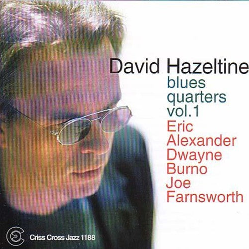 David Hazeltine - Blues Quarters Vol 1