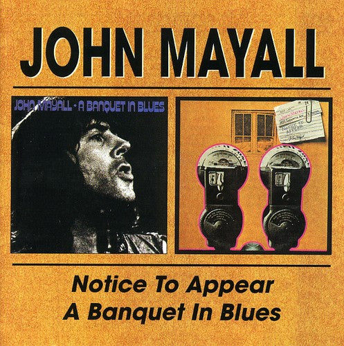 John Mayall - Notice to Appear/Banquet in Blues
