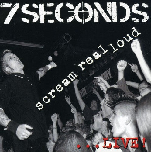 7 Seconds - Scream Real Loud
