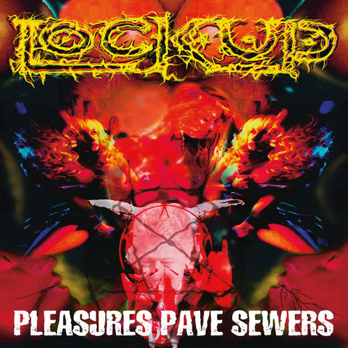 Lock Up - Pleasures Pave Sewers