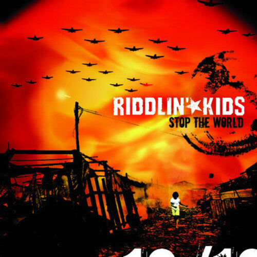 Riddlin' Kids - Stop the World