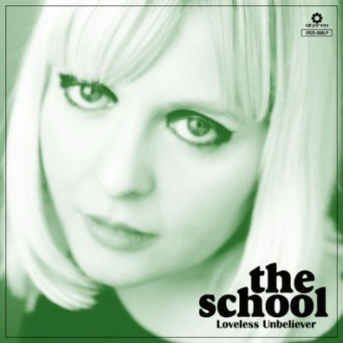 The School - Loveless Unbeliever