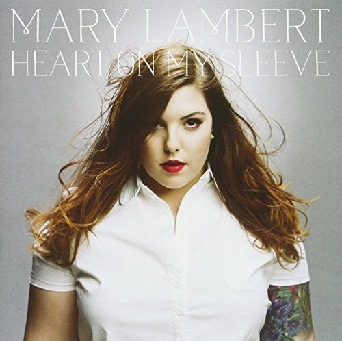 Mary Lambert - Heart on My Sleeve