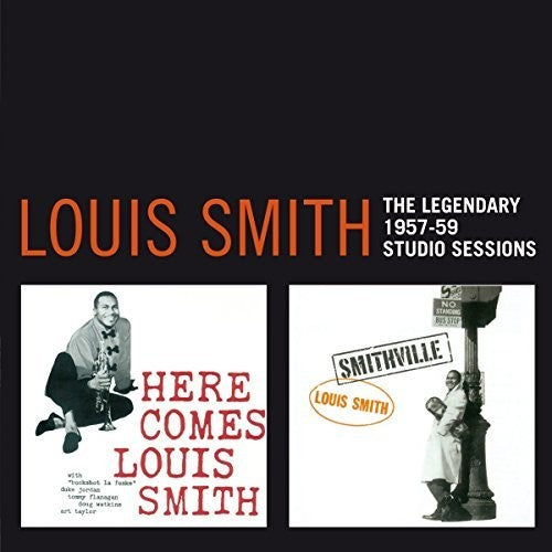 Louis Smith - Legendary 1957-1959 Studio Sessions