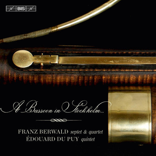 Berwald/ Du Puy/ Agrell/ Coppola/ Zwart - Bassoon in Stockholm