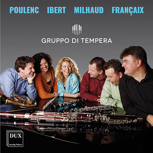 Francaix/ Ibert/ Milhaud/ Gruppo Di Tempera - Poulenc Ibert Milhaud & Francaix