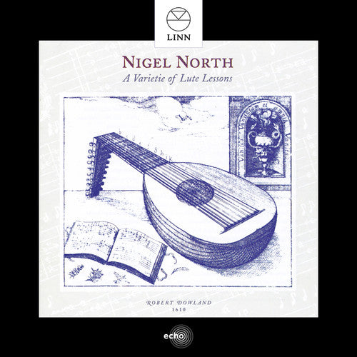 Nigel North - Varietie of Lute Lessons