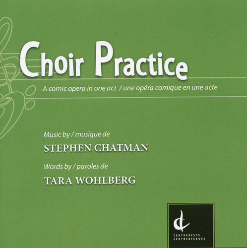 Chatman/ Wohlberg/ Hermiston/ Girard - Choir Practice