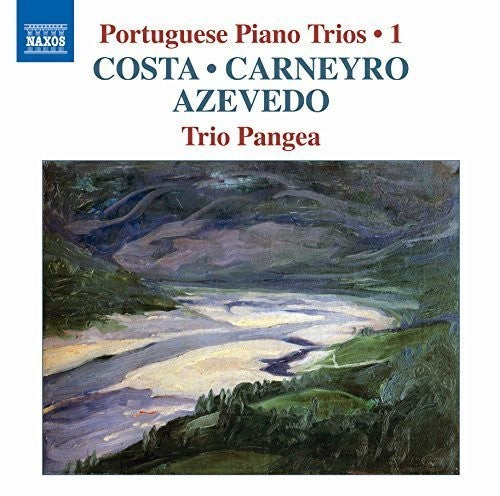 Costa/ Carneyro/ Azevedo/ Trio Pangea - Costa Carneyro & Azevedo: Portuguese Piano Trios 1