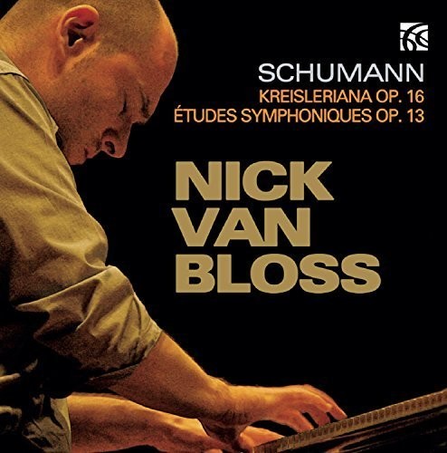 Schumann/ Nick Bloss Van - Schumann: Kreislera Op.16 - Etudes Symphoniques